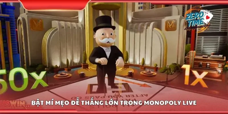 Bật mí mẹo để thắng lớn trong monopoly live